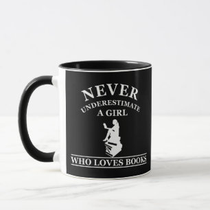 Mug ne sous-estimez jamais une fille qui aime les livr