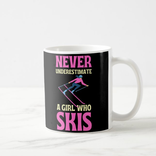 Mug Ne Sous-Estimez Jamais Une Fille Qui Skie (Droite)