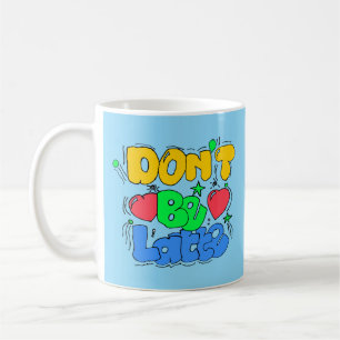 Mug Ne soyez pas en retard