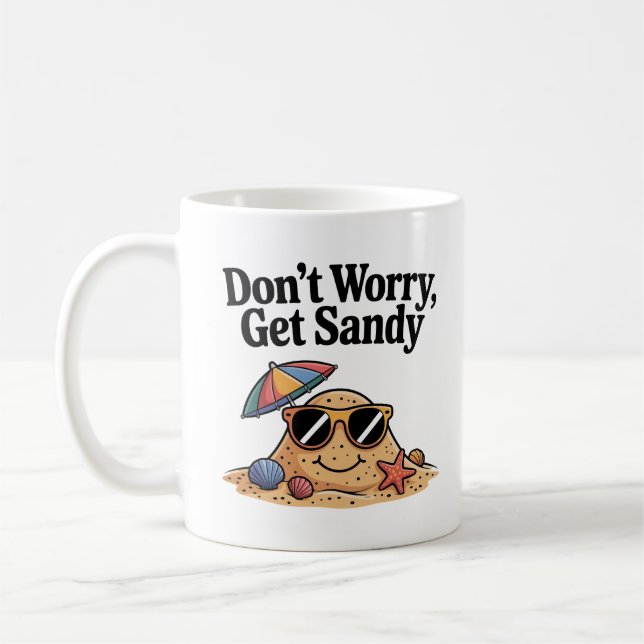 Mug Ne vous inquiétez pas Obtenez Sandy - Drôle vacanc (Gauche)