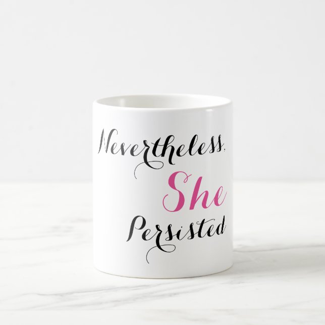 Mug Néanmoins, elle a persisté (Centre)