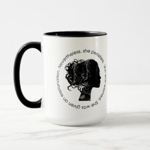 Mug Néanmoins, elle a persisté (le noir)