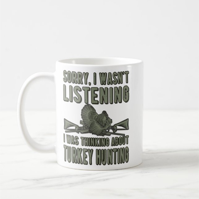 Mug N'écoutait pas la chasse à la Turquie (Gauche)