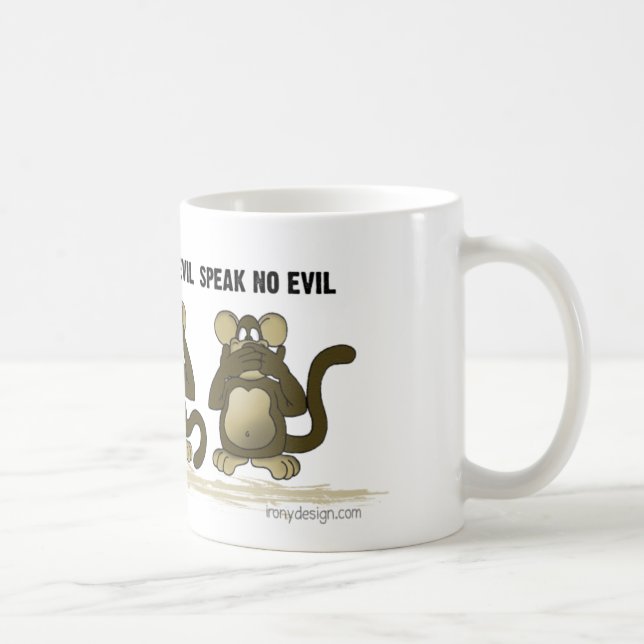 Mug N'entendez aucun singe malin (Droite)