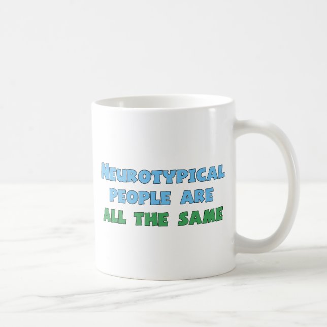 Mug Neurodiversity Humour Drôle Aspie Autisme Plaisant (Droite)