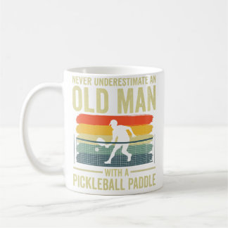 Mug Never Underestimate An Old Man Men Grandpa Pickleb