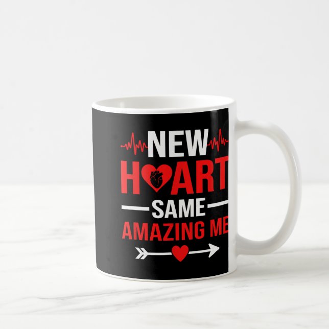 Mug New Heart Same Amazing Me Heart Transplant Survivo (Droite)