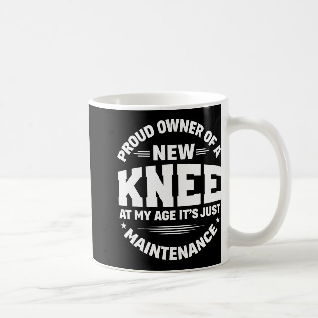 Mug New Knee Replacement Surgery Get Well Recovery Gag (Droite)