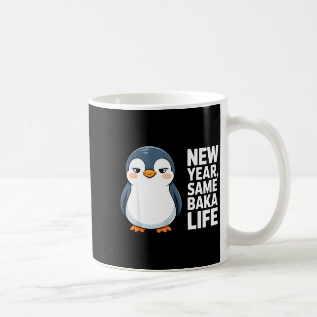 Mug New Year Same Baka Life Funny Penguin Anime Style  (Droite)