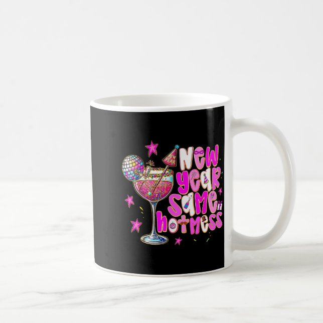 Mug New Year Same Hot Mess Martini Tail New Year Women (Droite)