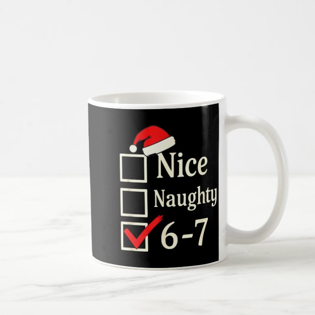 Mug Nice Naughty 67 Christmas Brain Rot  (Droite)