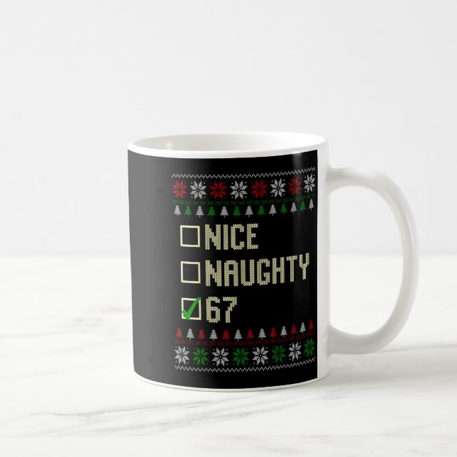 Mug Nice Naughty 67 Funny Ugly Sweater Slang Brainrot  (Droite)
