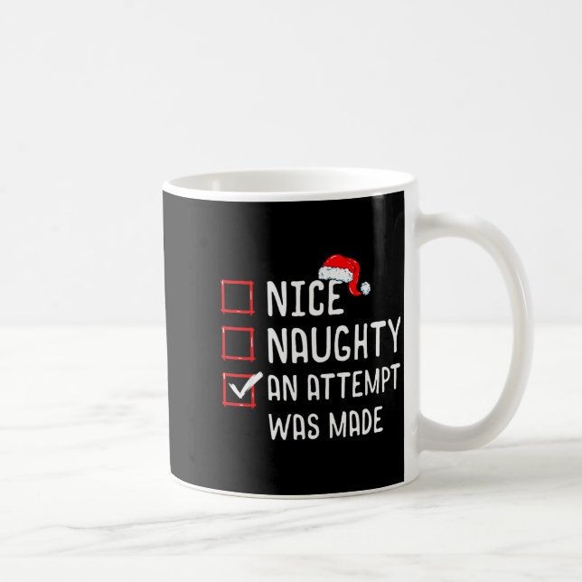 Mug Nice Naughty An Attempt Was Made Christmas List  (Droite)