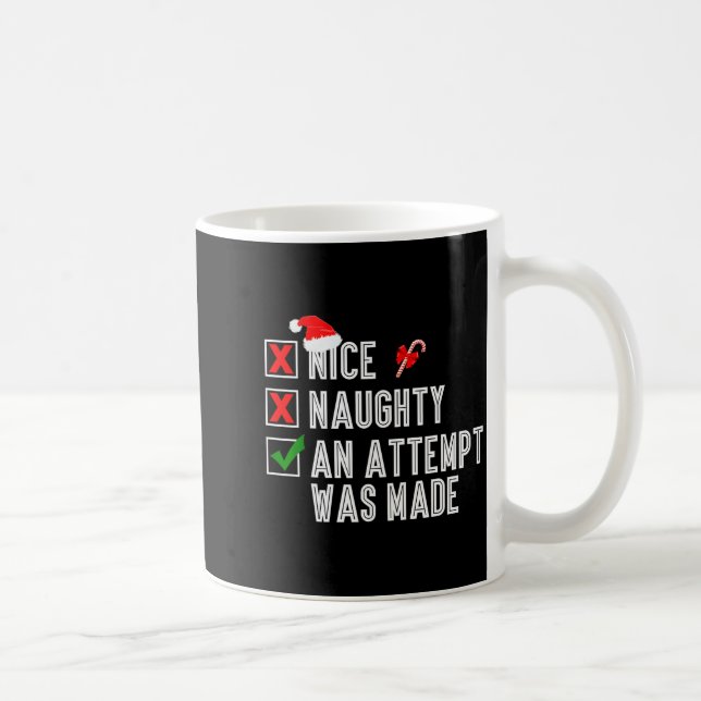 Mug Nice Naughty An Attempt Was Made Merry Christmas S (Droite)