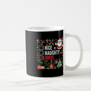 Mug Nice Naughty Bruh Funny Noël Père Noël
