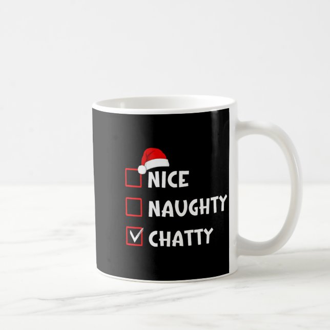 Mug Nice Naughty Chatty Funny Christmas List  (Droite)