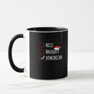 Mug Nice Naughty Dominican Christmas List 
