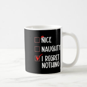 Mug Nice Naughty I Regret Nothing Liste de Noël Père N