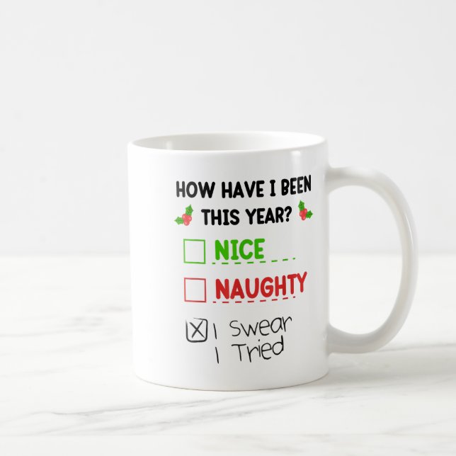 Mug Nice Naughty I Swear I Tried List Funny Christmas  (Droite)