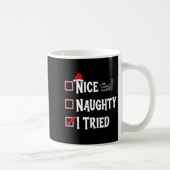 Mug Nice Naughty - I Tried Christmas List  (Droite)