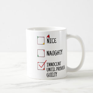 Mug Nice Naughty Innocent Jusqu'À La Culpabilité Prove