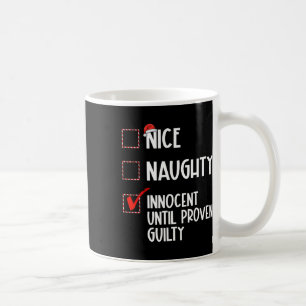 Mug Nice Naughty Innocent Jusqu'À La Culpabilité Prove