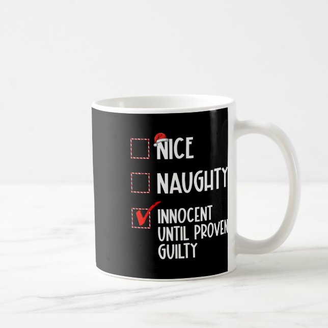 Mug Nice Naughty Innocent Jusqu'À La Culpabilité Prove (Droite)