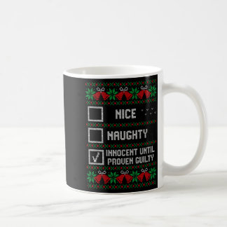 Mug Nice Naughty Innocent Until Proven Guilty Christma