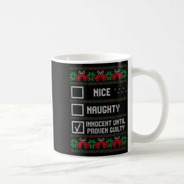 Mug Nice Naughty Innocent Until Proven Guilty Christma (Droite)