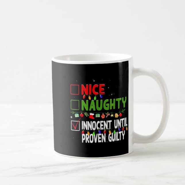 Mug Nice Naughty Innocent Until Proven Guilty Family C (Droite)