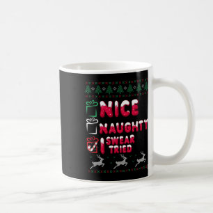 Mug Nice Naughty Je jure J'Ai Essayé Liste Xmas Lover