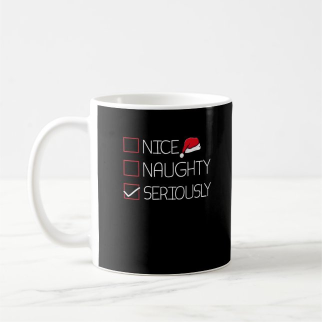 Mug Nice Naughty Seriously Christmas Modern Style (Gauche)