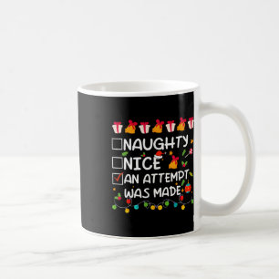 Mug Nice Naughty Une Tentative A Été Faite Drôle Noël