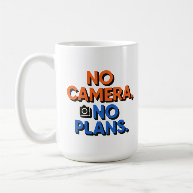 Mug No Camera No Plans Creative Lifestyle Gift  (Gauche)