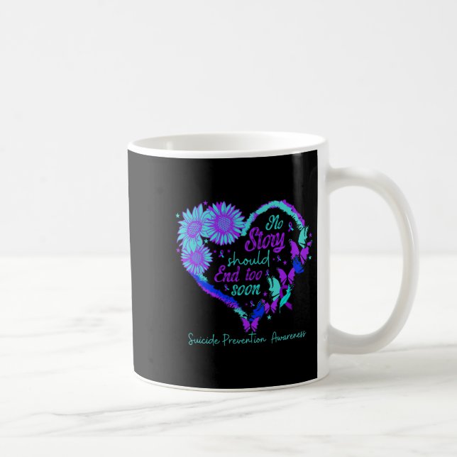 Mug No Story Should End Too Soon Heart Women Suicide P (Droite)