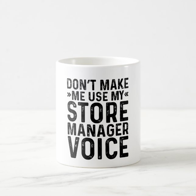 Mug N'obligez Pas À Utiliser Ma Voix De Responsable De (Centre)