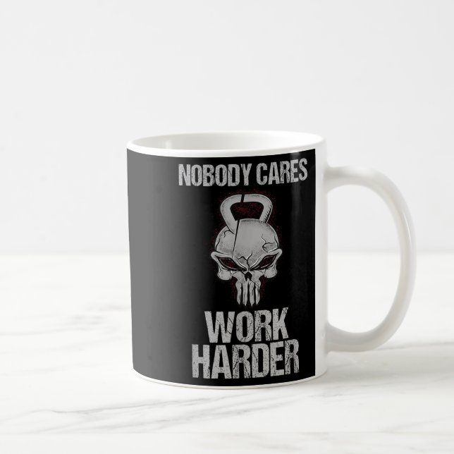 Mug Nobody Cares Work Harder Workout Gym Motivation Gi (Droite)
