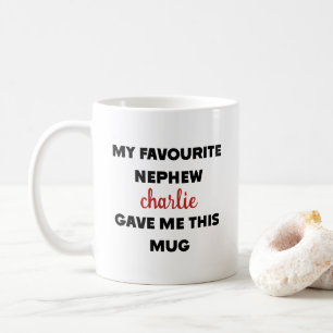 Mug Nom Personnalisé Mon Nephew Favori M'A Donné Ceci