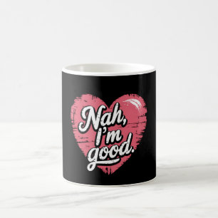 Mug Non ça va Anti Saint Valentin Drôle Célibataire