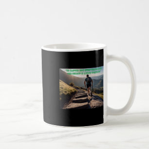 Mug Non, La Rue Est En Pente