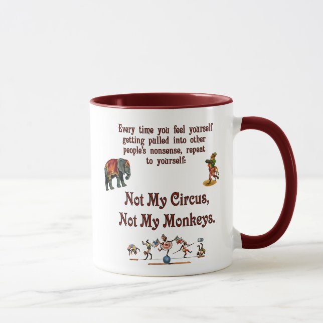 Mug Non mes singes, non mon cirque (Droite)
