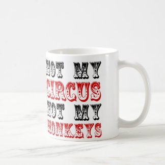 Mug Non mon cirque non mes singes