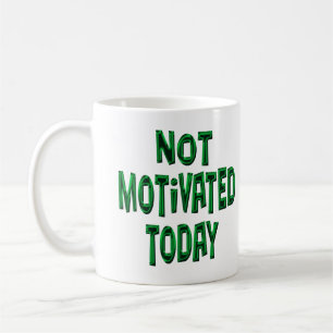 Mug Non motivé