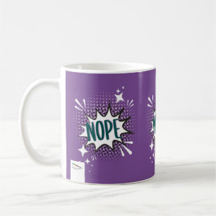 Mug NOPE Comique Discours Bubble Mème Drôle Violet