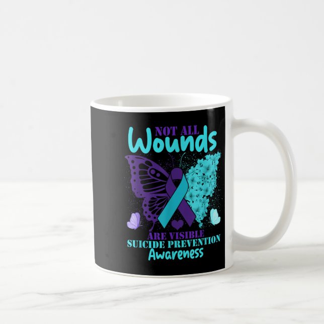 Mug Not All Wounds Are Visible Suicide Awareness  (Droite)
