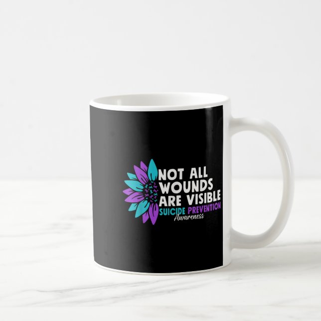 Mug Not All Wounds Are Visible Suicide Awareness Menta (Droite)