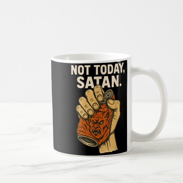 Mug Not Today Satan Faith Christian Halloween Funny An (Droite)