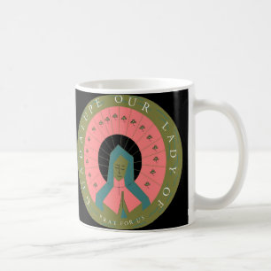 MUG NOTRE DAME DE GUADALUPE PRIE POUR NOUS