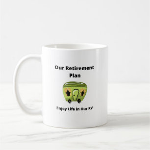 Mug Notre régime de retraite, profitez de la vie dans