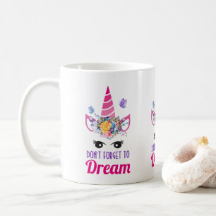 Mug N'oubliez pas de rêver une licorne rose